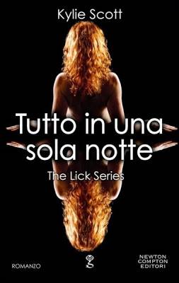 Kylie Scott Tutto in una sola notte - copertina